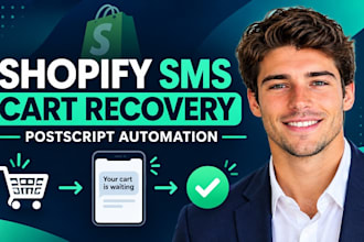 setup postscript shopify SMS abandoned cart recovery automation