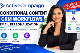 setup activecampaign conditional content setup with CRM workflow integration