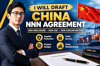 draft a china nnn agreement for your supplier or manufacturer