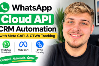 build whatsapp cloud API CRM automation with meta capi and ctwa tracking, meta