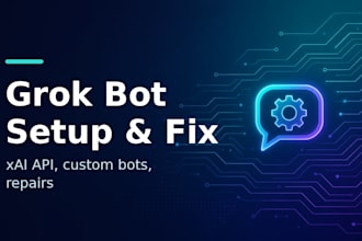 set up, connect or fix your grok ai bot and xai API automation