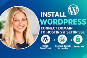 install wordpress, connect domain to hosting and setup SSL
