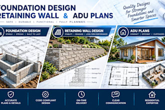 design foundations, retaining walls and adu plans