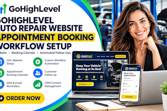 setup gohighlevel auto repair shop appointment booking workflow ghl website