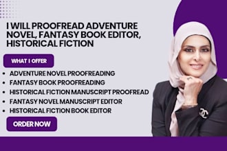 proofread adventure novel, fantasy book editor, historical fiction proofreading