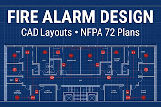 design fire alarm design, cad drawings, system layouts and nfpa 72 plans