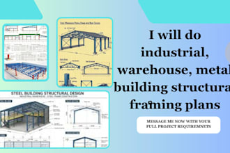 do industrial, warehouse, metal building structural framing plans
