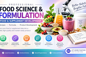 be your food scientist for food, supplement formulation, food science tasks