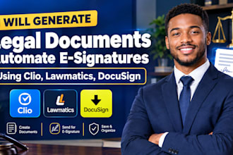 generate legal documents, automate e signatures using clio, lawmatics, docusign