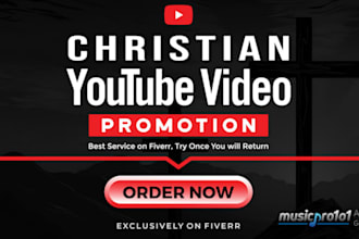 do organic christian youtube video promotion