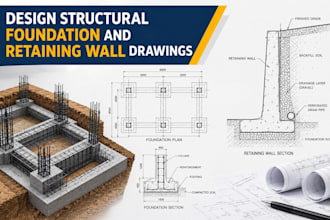 design structural foundation and retaining wall drawings