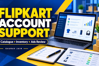 manage your flipkart ecommerce account, catalogue and ads support