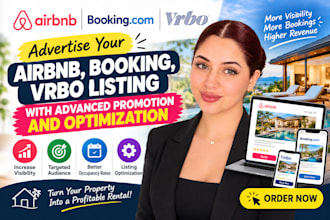 advertise airbnb, booking, vrbo listing with advance promotion and optimization