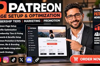 setup patreon page, patreon promotion, patreon management and optimization