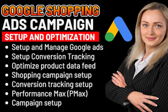 setup google shopping ads campaign merchant center shopping feed optimization