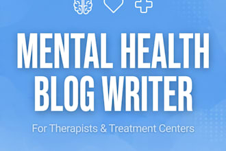 write mental health and therapy blogs