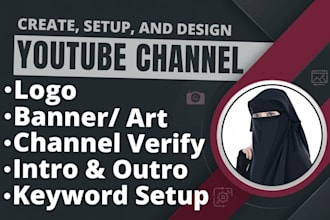 create, setup, youtube channel with logo, banner, intro, outro