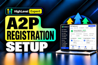 complete your gohighlevel a2p 10dlc registration for SMS approval