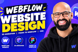 design and develop webflow website, 3d animated website, figma to webflow cms