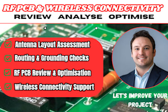 review and optimise rf pcb layouts, antennas and wireless designs