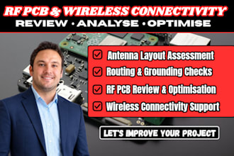 review and optimise rf pcb layouts, antennas and wireless designs