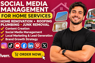 manage social media for home renovation roofing plumbing junk removal marketing