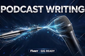 research and write podcast script and podcast show notes
