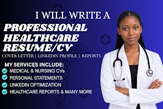 write professional healthcare resumes, cvs and cover letters