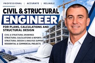 civil and structural engineer for plans calculations and structural design