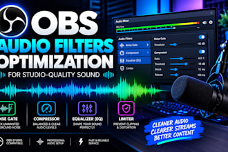 fix, tune, and optimize your obs audio filters for studio quality sound