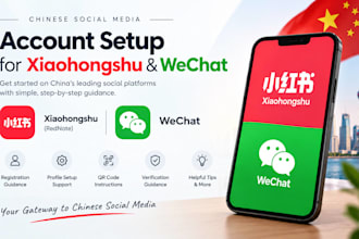 assist with xiaohongshu rednote and wechat account setup