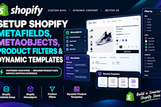 setup shopify metafields metaobjects product filters dynamic templates