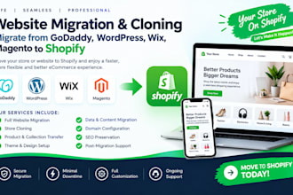 website migration cloning migrate godaddy wordpress wix magento to shopify