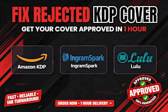 fix your rejected KDP book cover and get it approved in 1 hour