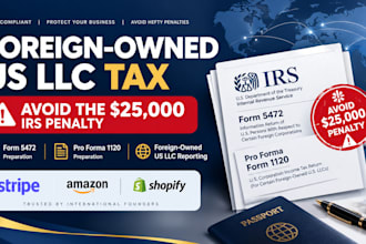 file foreign owned llc compliance irs form 5472 pro forma 1120 non resident