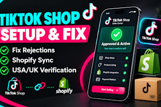 setup tiktok shop, fix tiktok shop rejection, and shopify integration