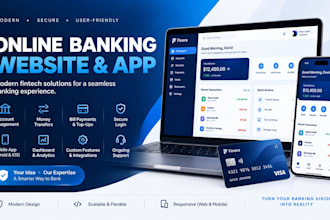 develop an online banking website and fintech mobile app