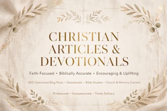 write  SEO blog articles and christian inspirational content
