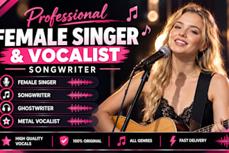 be your female rock singer, female pop singer, female singer female vocals