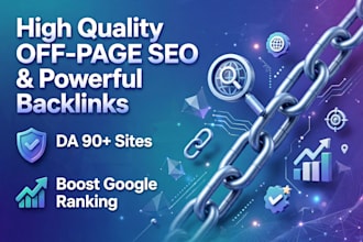 do high quality off page seo and powerful backlinks for