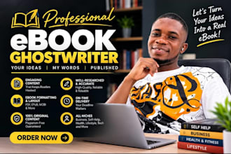ghostwrite a captivating fiction or nonfiction ebook