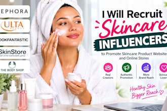 recruit skincare influencers to promote your skincare website and online store