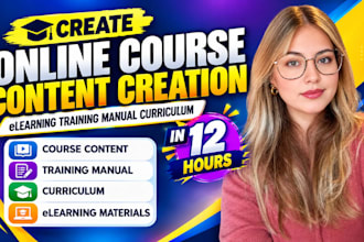 in 12 hours create online course content elearning training manual curriculum