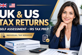 prepare UK tax returns and provide US irs tax preparation