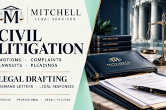 be your civil litigation lawyer for motions, complaints, and pleadings
