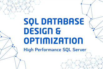 design sql server database and optimize queries