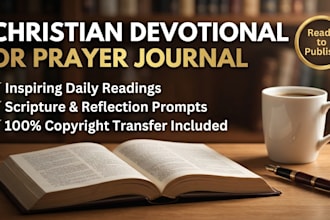 write an inspiring christian devotional, prayer journal, or ebook