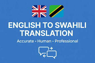 translate english to swahili and swahili to english professionally