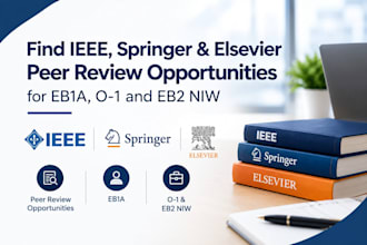 help you find ieee springer elsevier peer review  for eb1a o1 and eb2 niw