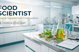 be your food scientist for food, supplement formulation and food